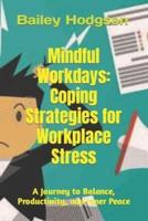 Mindful Workdays