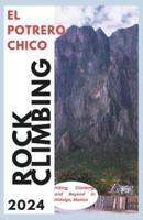 El Potrero Chico Climbing Guide