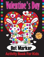 Valentine's Day Dot Markers Activity Book For Kids Ages 2+