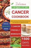 Delicious Mediterranean Cancer Cookbook