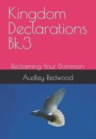 Kingdom Declarations Bk.3