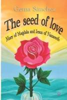 The Seed of Love