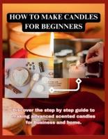 How to Make Candles for Beginners