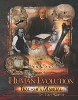 Teacher's Manual for Untold Stories of Human Evolution