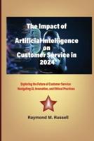 The Impact of Artificial Intelligence on Customer Service in 2024