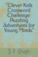"Clever Kids Crossword Challenge