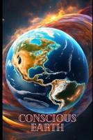 Conscious Earth