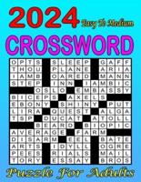 2024 Easy To Medium Crossword Puzzle For Adults