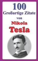 100 Großartige Zitate Von Nikola Tesla
