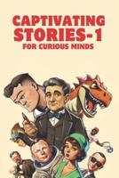 Captivating Stories For Curious Minds