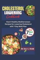 Cholesterol Lowering Cookbook