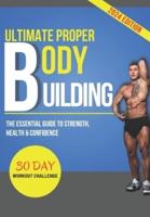 Ultimate Proper Body Building