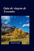 Yosemite Guia De Viagem 2024