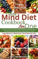 Mind Diet Cookbook for One