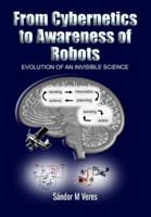 From Cybernetics to Awareness of Robots