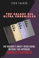 The Galaxy S24 Ultra Chronicles