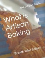 What Is Artisan Baking