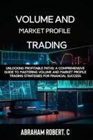Volume and Market Profile Trading