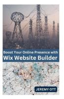 Boost Your Online Presence With Wix Website Builder