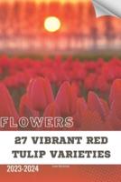 27 Vibrant Red Tulip Varieties