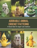 Adorable Animal Crochet Patterns