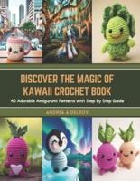 Discover the Magic of Kawaii Crochet Book