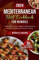 The Mediterranean Diet Cookbook For Newbies