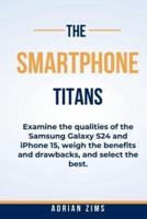 The Smartphone Titans