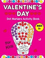 Valentine's Day Dot Markers Activity Book For Kids