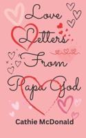 Love Letters From Papa God