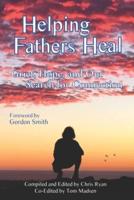 Helping Fathers Heal