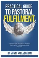 Practical Guide to Pastoral Fulfilment