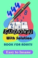 444 Sudoku Puzzles With Solutions for Adults