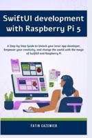 SwiftUI Development With Raspberry Pi 5