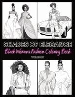 Shades Of Elegance