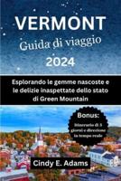 Vermont Guida Di Viaggio 2024