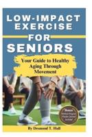 Low Impact Exercise for Seniors