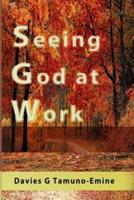 Seeing God At Work