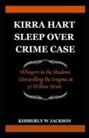 Kirra Hart Sleepover Crime Case