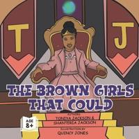 The Brown Girls That Could