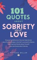 101 Quotes About Sobriety and Love