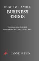 How to Handle Business Crisis