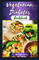 Vegetarian Diabetes Cookbook