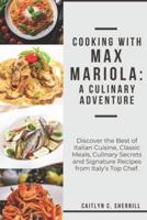 Cooking With Max Mariola