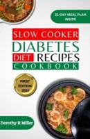 Slow Cooker Diabetes Diet Recipes Cookbook
