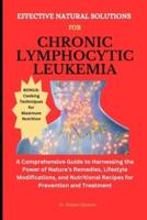 Effective Natural Solutions for Chronic Lymphocytic Leukemia