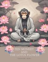 Zen Monkey and The Lotus Flower Coloring Book