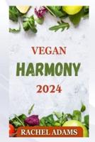 Vegan Harmony 2024