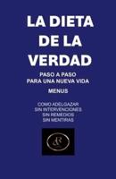 La Dieta De La Verdad