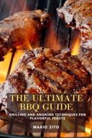 The Ultimate BBQ Guide